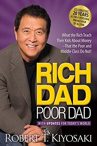 Rich Dad Poor Dad · Robert Kiyosaki